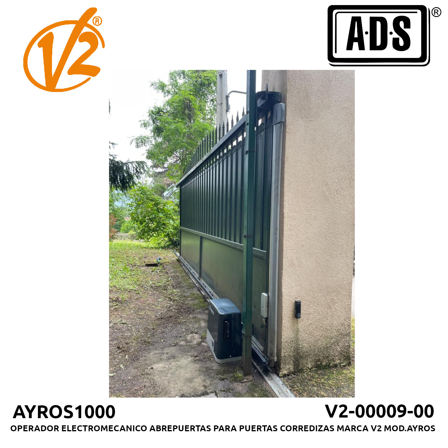 AYROS1000 V2-00009-00 OPERADOR CORREDIZO 6.0X1000K AYROS 24VDC MARCA V2